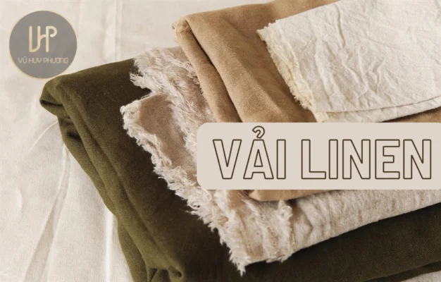 Vải Linen - 4 chất liệu được ưa chuộng năm 2023